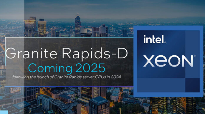 Intel Granite Rapids D Coming 2025 MWC 2024